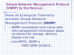 Simple Network Management Protocol (SNMP) Fixes Software Design Mistake!